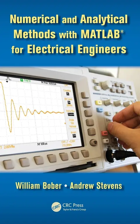 Cover of Numerical and Analytical Methods with MATLAB for Electrical Engineers