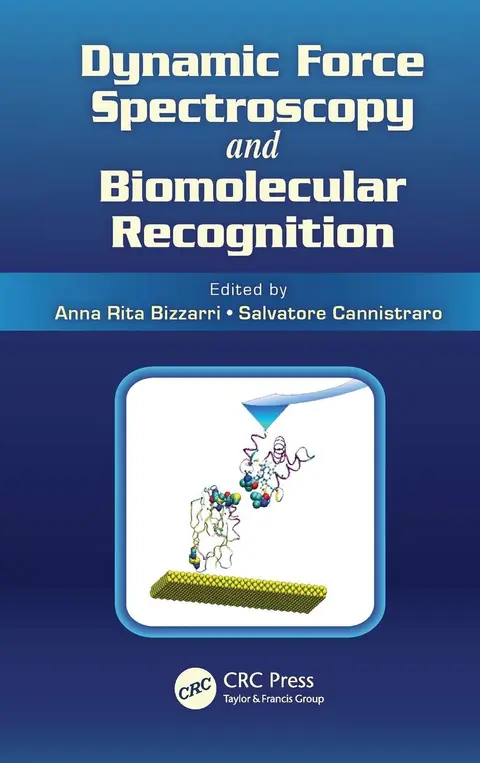 Cover of Dynamic Force Spectroscopy and Biomolecular Recognition