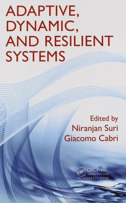 Cover of Adaptive, Dynamic, and Resilient Systems