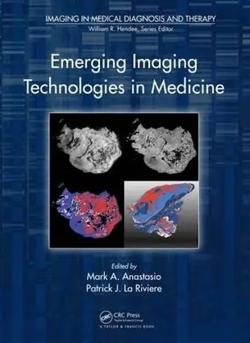Cover of Emerging Imaging Technologies in Medicine