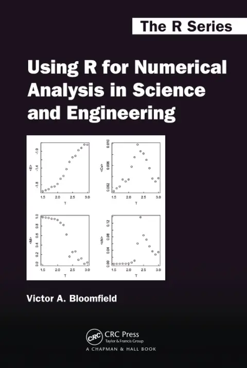 Cover of Using R for Numerical Analysis in Science and Engineering