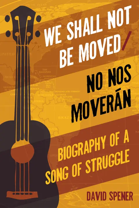 Cover of We Shall Not Be Moved/No Nos Moveran