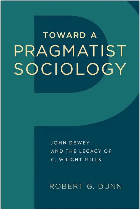 Cover of Toward a Pragmatist Sociology