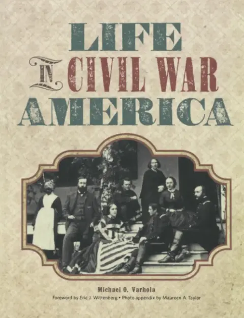 Cover of Life in Civil War America