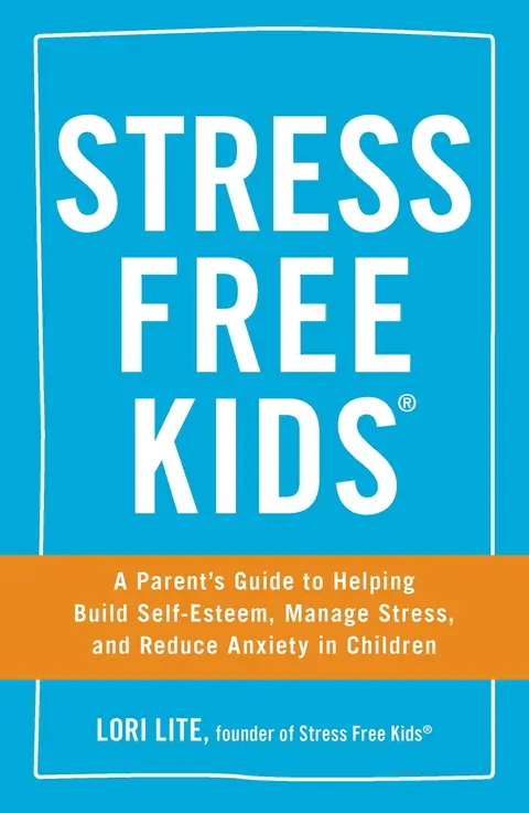 Cover of Stress Free Kids
