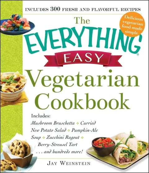 Cover of The Everything Easy Vegetarian Cookbook