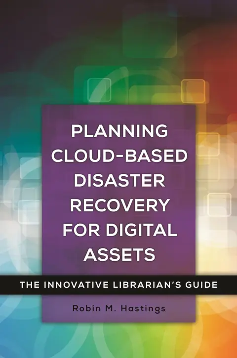 Cover of Planning Cloud-Based Disaster Recovery for Digital Assets