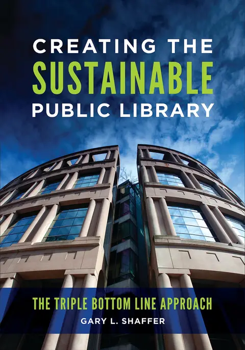 Cover of Creating the Sustainable Public Library