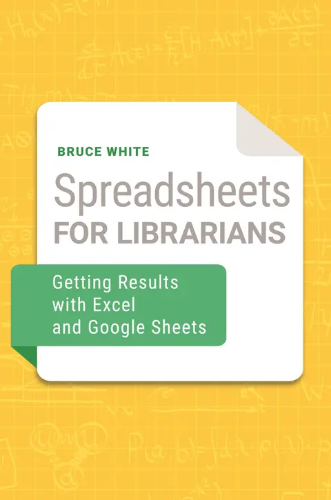 Cover of Spreadsheets for Librarians