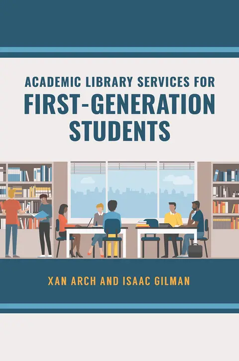 Cover of Academic Library Services for First-generation Students