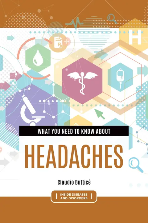 Cover of What You Need to Know about Headaches