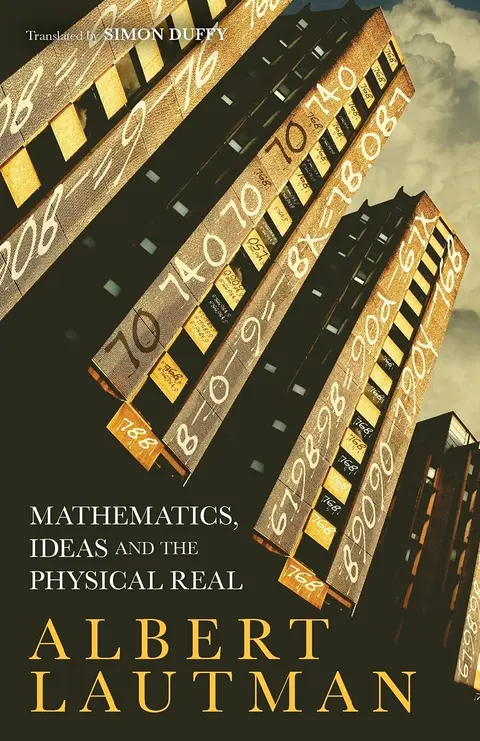 Cover of Mathematics, Ideas and the Physical Real