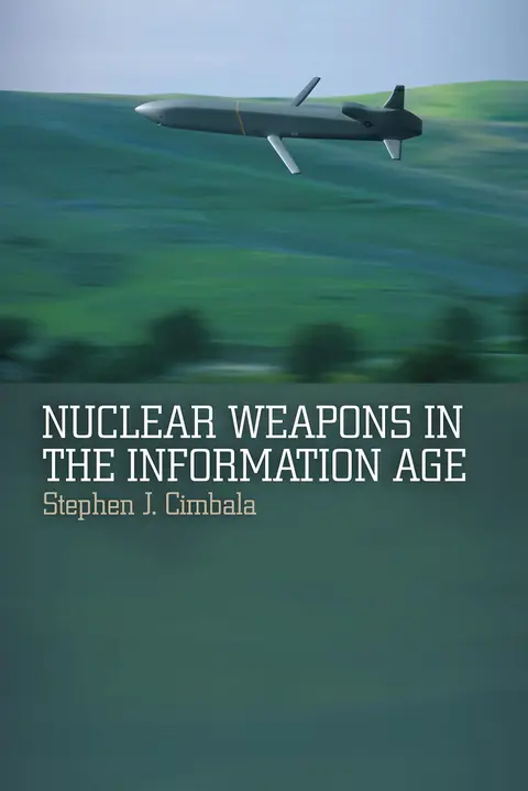 Cover of Nuclear Weapons in the Information Age