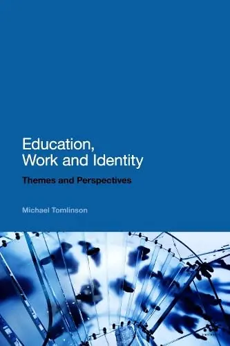 Cover of Education, Work and Identity