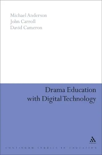 Cover of Drama Education with Digital Technology