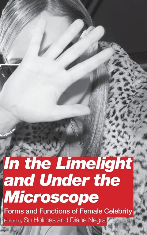 Cover of In the Limelight and Under the Microscope