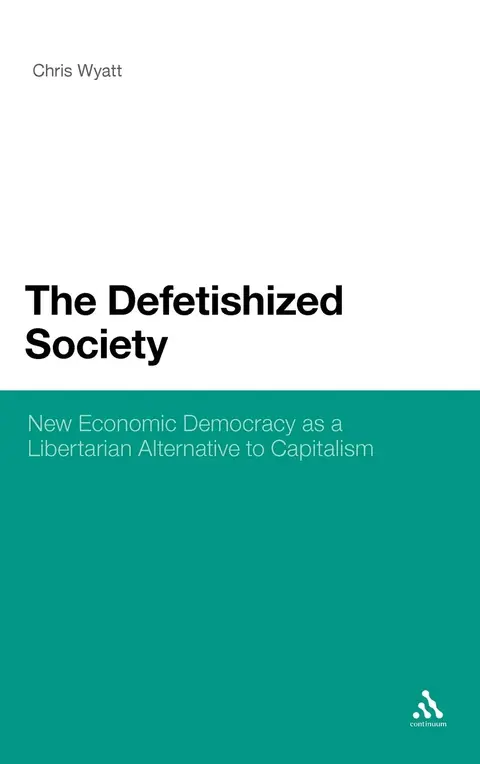 Cover of The Defetishized Society
