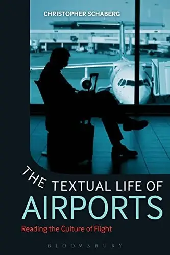 Cover of The Textual Life of Airports