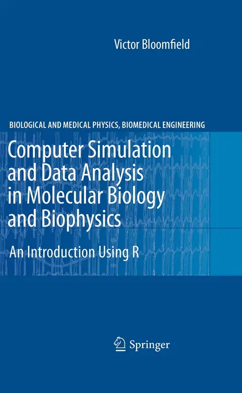 Cover of Computer Simulation and Data Analysis in Molecular Biology and Biophysics