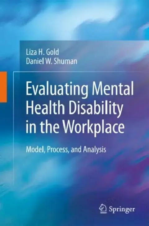 Cover of Evaluating Mental Health Disability in the Workplace