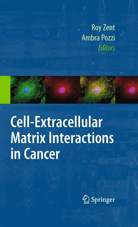 Cover of Cell-Extracellular Matrix Interactions in Cancer
