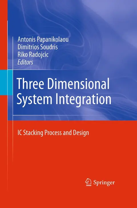 Cover of Three Dimensional System Integration