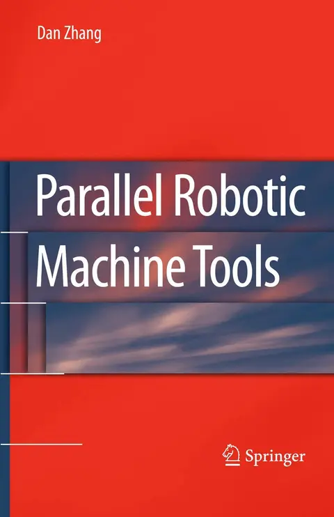 Cover of Parallel Robotic Machine Tools