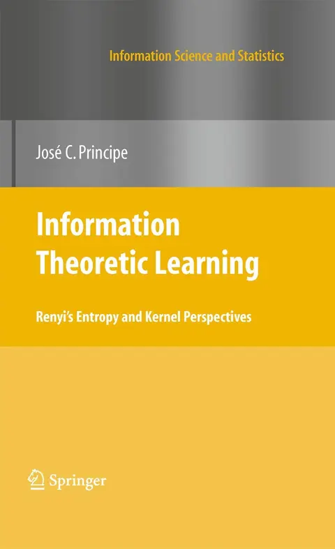 Cover of Information Theoretic Learning