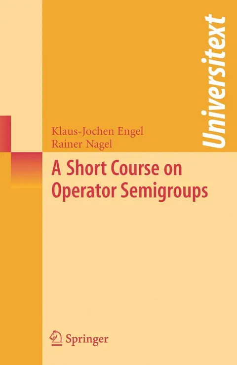 Cover of A Short Course on Operator Semigroups