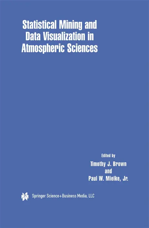 Cover of Statistical Mining and Data Visualization in Atmospheric Sciences
