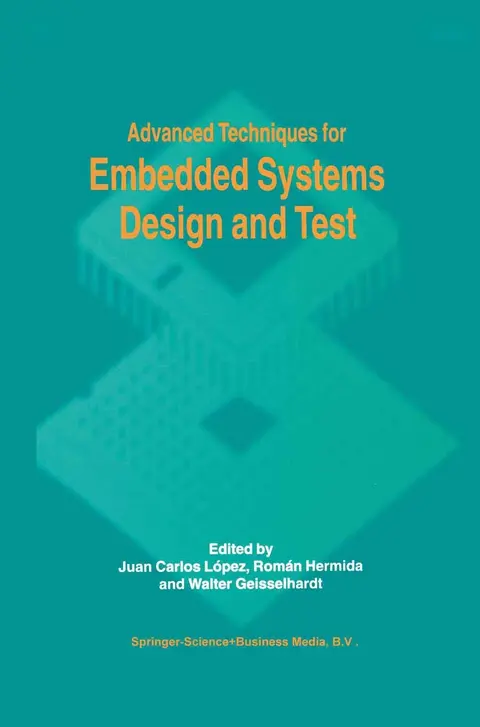 Cover of Advanced Techniques for Embedded Systems Design and Test