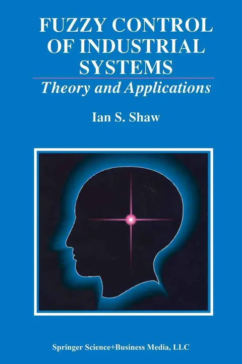 Cover of Fuzzy Control of Industrial Systems