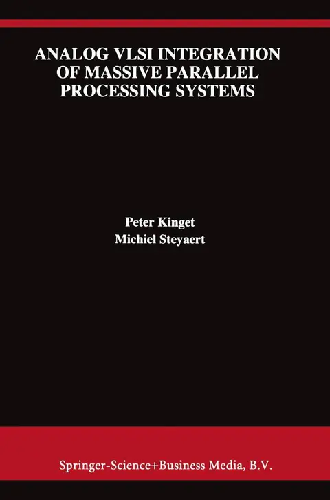 Cover of Analog Vlsi Integration of Massive Parallel Processing Systems