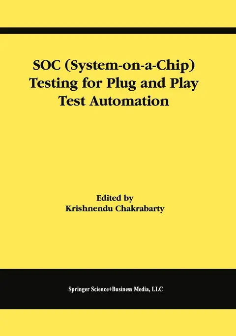 Cover of Soc System-on-a-chip Testing for Plug and Play Test Automation