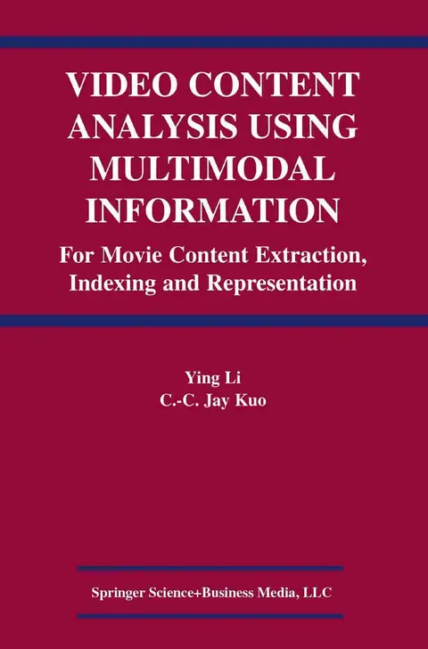 Cover of Video Content Analysis Using Multimodal Information