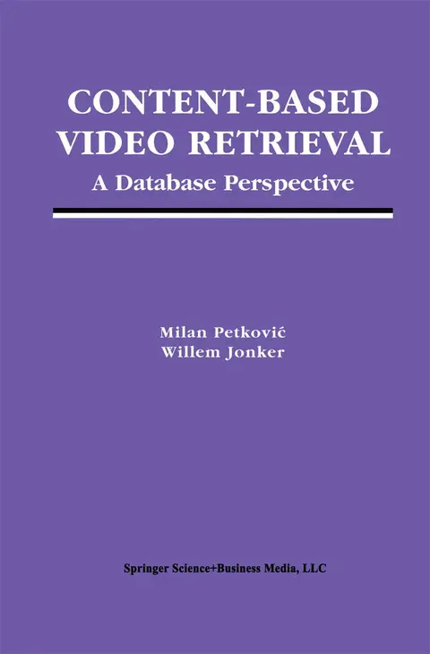 Cover of Content-Based Video Retrieval