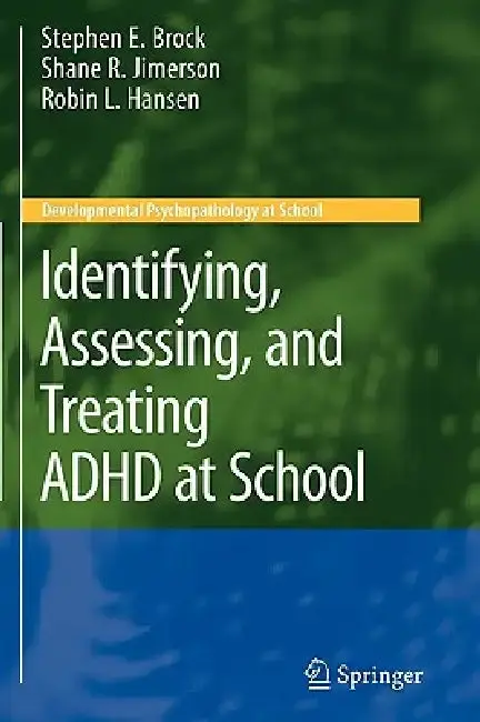 Cover of Identifying, Assessing, and Treating ADHD at School