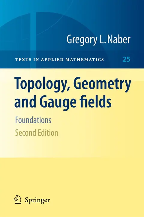 Cover of Topology, Geometry and Gauge Fields