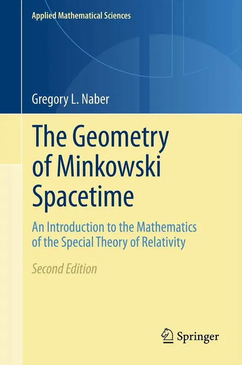 Cover of The Geometry of Minkowski Spacetime