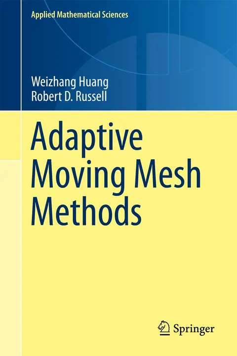 Cover of Adaptive Moving Mesh Methods