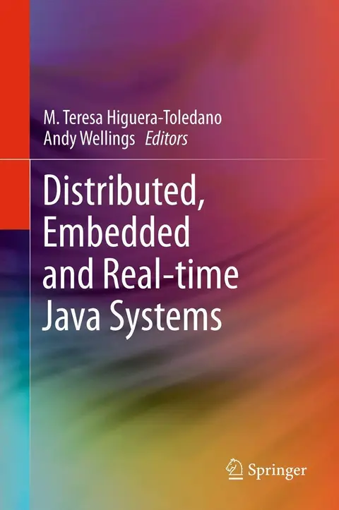 Cover of Distributed, Embedded and Real-time Java Systems
