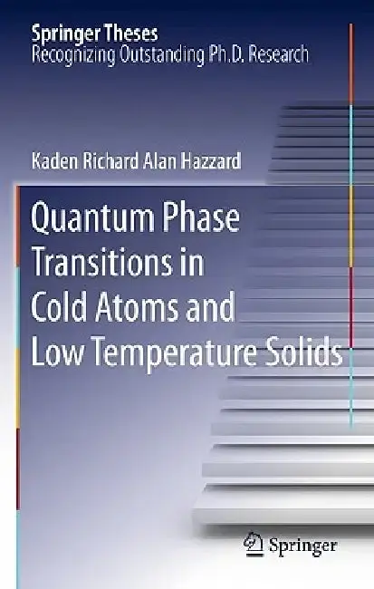 Cover of Quantum Phase Transitions in Cold Atoms and Low Temperature Solids