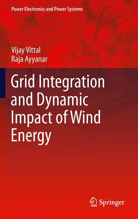 Cover of Grid Integration and Dynamic Impact of Wind Energy