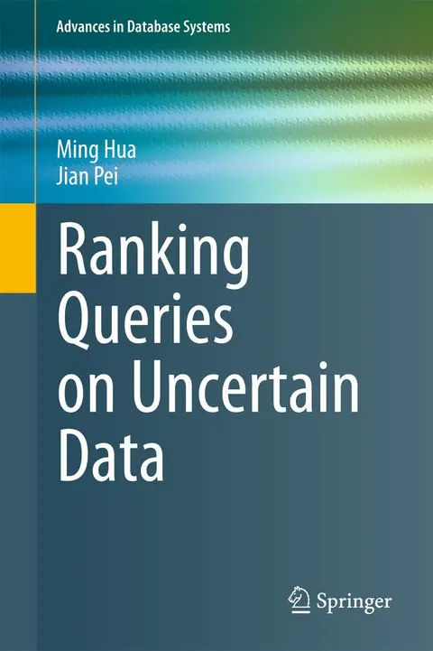 Cover of Ranking Queries on Uncertain Data