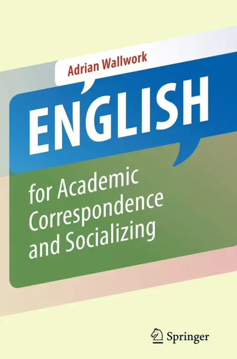 Cover of English for Academic Correspondence and Socializing