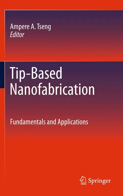 Cover of Tip-Based Nanofabrication