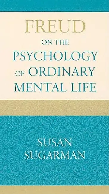Cover of Freud on the Psychology of Ordinary Mental Life