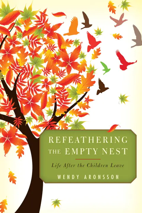 Cover of Refeathering the Empty Nest