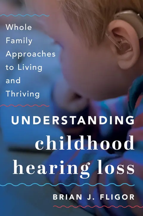 Cover of Understanding Childhood Hearing Loss