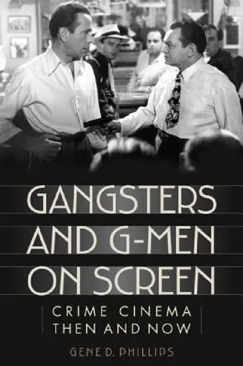 Cover of Gangsters and G-Men on Screen